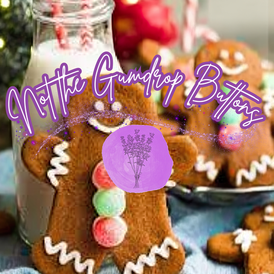 Not the Gumdrop Buttons