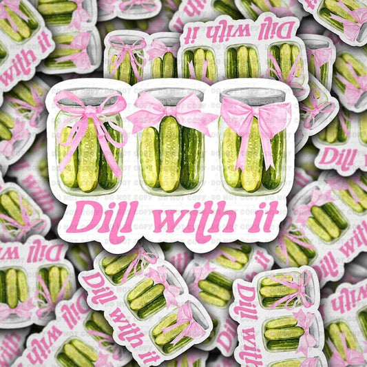 Dill with It 3"x3”