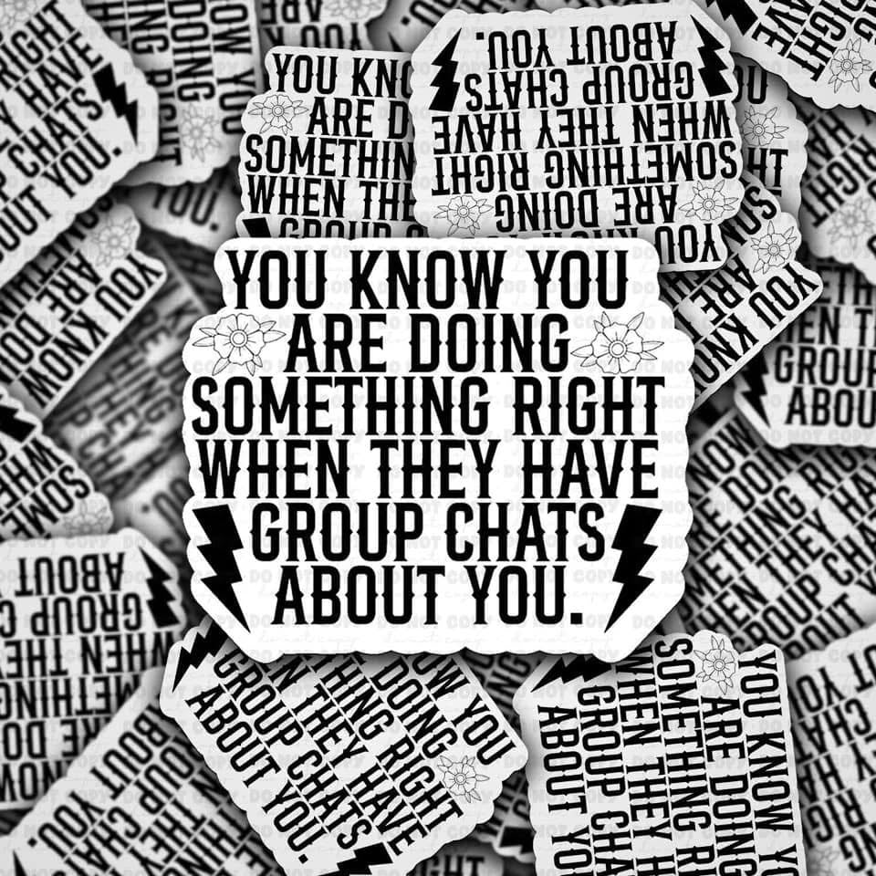 Group Chats Sticker 3"x3”