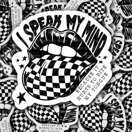 Speak my Mind Sticker 3”x3”