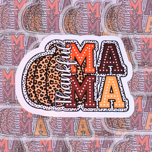 Thankful Mama Sticker 2"x2"