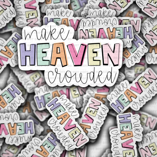 Heaven crowded 3"x3”